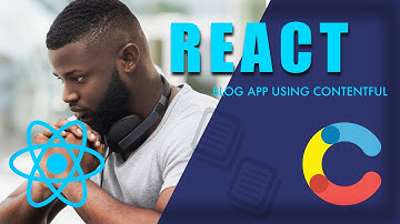 Create a Blog Project using React and the Contentful CMS