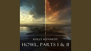 Howl, Parts I & II