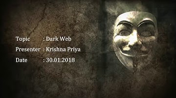 Torry Harris Business Solutions Mahiti Session : Dark Web  Part 1