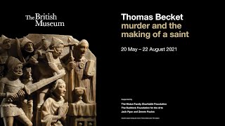 Curators' introduction Thomas Becket: murder and the making of a saint