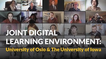 Joint Digital Learning Environment: University of Oslo & The University of Iowa