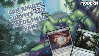 Can Amulet Survive the Lotus Field Ban? | Post Ban Titan | Modern