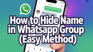 How To Hide Your Name In WhatsApp Group (Easy Method) screenshot 5