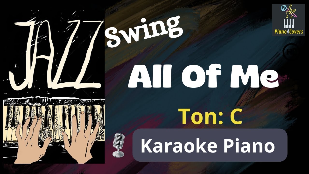 All Of Me (Jazz swing) Karaoke Piano (Key C) YouTube