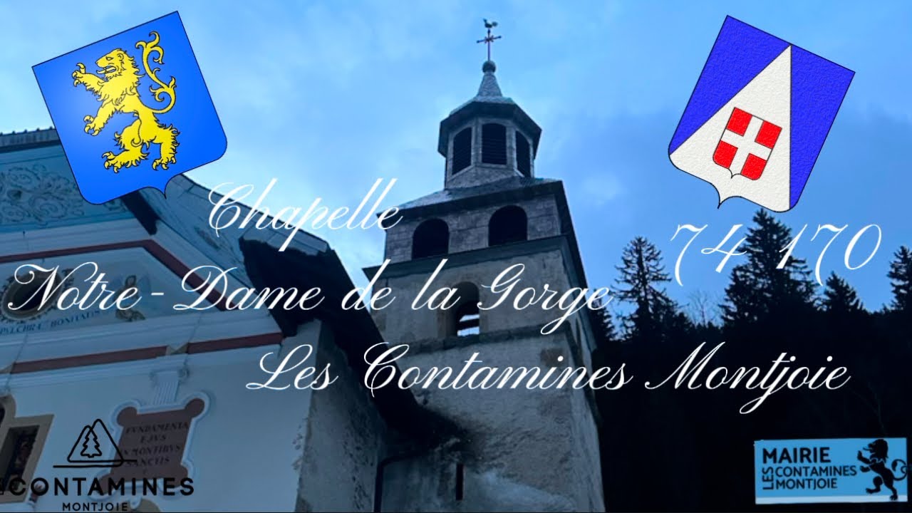 Cloches : Contamines - Montjoie | Chapelle Notre-Dame de la Gorge (74 170)