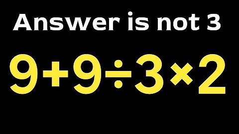 9+9÷3×2 = ❔ \ Simplify algebraic expression \ pemdas rules question