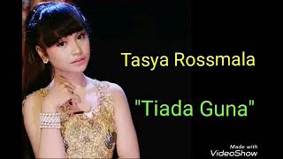 TASYA ROSMALA - TIADA GUNA NEW PALLAPA 2021