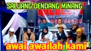 awailah kami - saluang dendang minang - Mak son ft tata janeeta