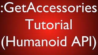 GetAccessories tutorial [ROBLOX]