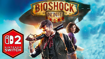 Bioshock Infinite Nintendo Switch 2 Gameplay Review