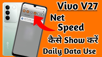 How to enable Data Used In Vivo v27/Vivo v27 Data Used Kaise dekhe/Vivo v27 net speed show