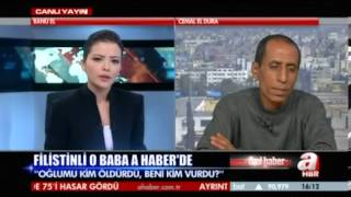 A HABER / FİLİSTİNLİ BABANIN FERYADI: \