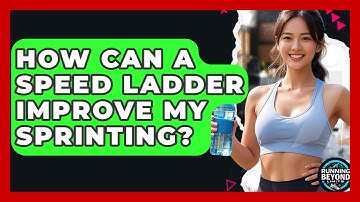 How Can A Speed Ladder Improve My Sprinting? - Running Beyond Limits