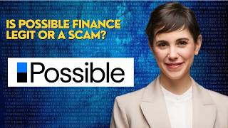 Is Possible Finance Legit or a Scam
