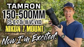 Tamron 150-500mm Nikon Z Mount Review | PHOTO &amp; VIDEO Samples!