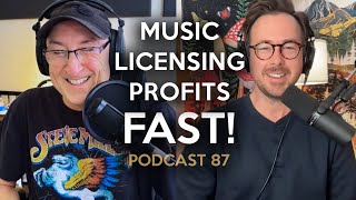 The Fastest Way to Music Licensing Profitability | With Stevie B | Podcast 87