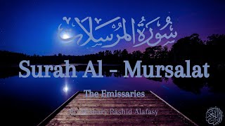 Surah Mursalat ( سورة المرسلات) | By: Mishary bin Rashid Alafasy (مشاري بن راشد العفاسي)