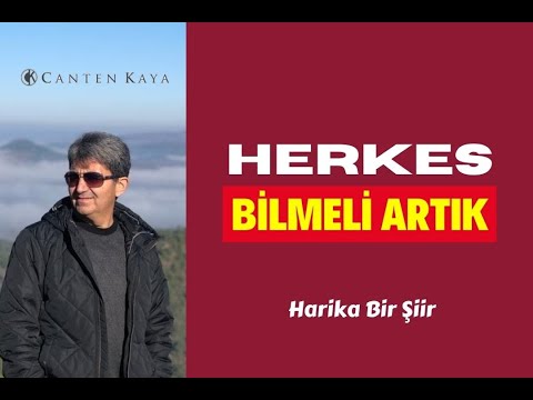 HERKES BİLMELİ ARTIK! | Canten Kaya