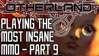 I Played the most Insane MMO on Steam...to the End. [Otherland - Part 9]
