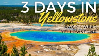 3 Day Yellowstone Itinerary  Day 1 | Old Faithful and Grand Prismatic