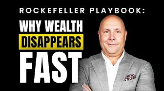 The Rockefeller Secret to Why Wealth Disappears (Pillar 3)
