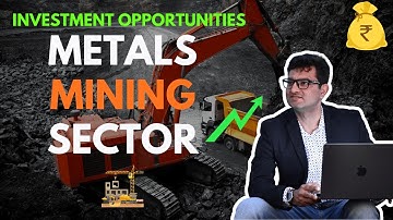 Metals and Mining | Technofunda Analysis