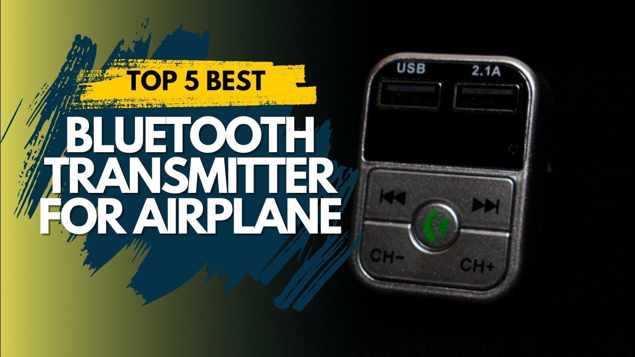best Bluetooth Transmitter for Airplane 2023🔥 Top 5 Best Bluetooth