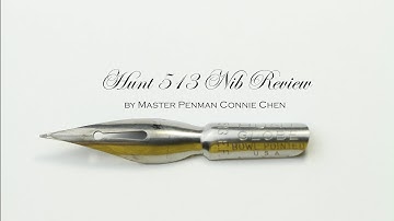 Hunt Globe 513 Calligraphy Nib Review by Master Penman Connie Chen