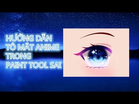 Hướng Dẫn Vẽ Anime | Tô Màu Mắt Anime Bằng Paint Tool Sai - Youtube