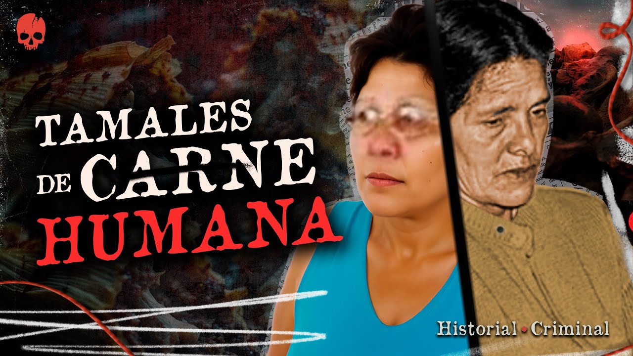 TAMALERAS AS3SINAS: HISTORIAS DE VÍCTIMAS QUE TERMINARON COCINADAS | HISTORIAL CRIMINAL 💀