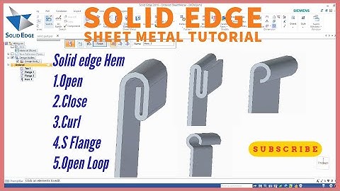 How to Create a Hem in Solid Edge Sheet Metal