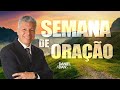 ORAÇÃO PARA VENCER O MAL | Semana de Oração | Daniel Adans