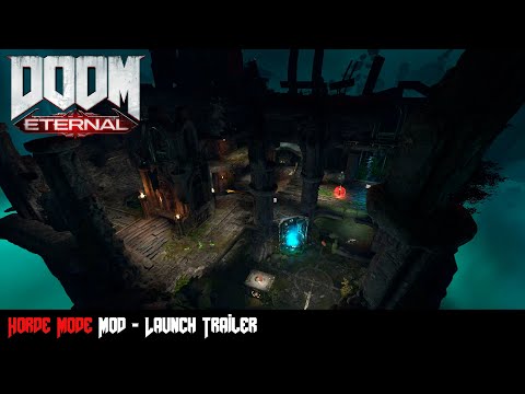 DOOM Eternal - Horde Mode Mod | Launch Trailer