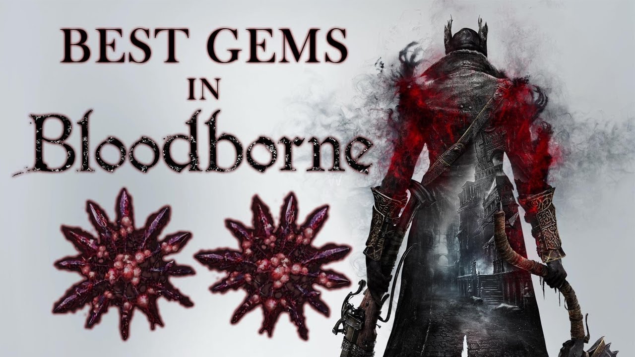 Bloodborne самоцветы