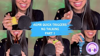 ASMR quick triggers (no talking) | Part 1