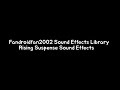 Fandroidfan2002 sound effects library  rising suspense