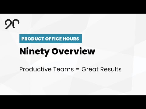 Ninety: The software for your business. Product overview