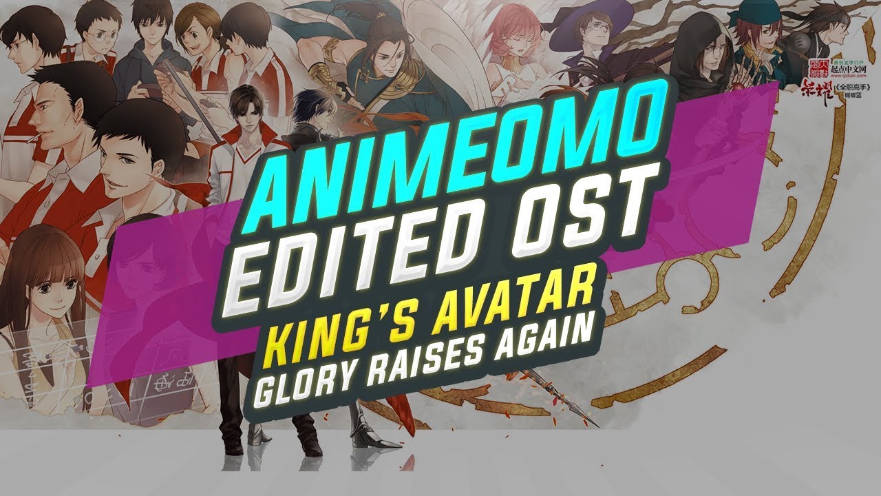 OST]The King's Avatar OVA — Glory rises again (instrumental) 