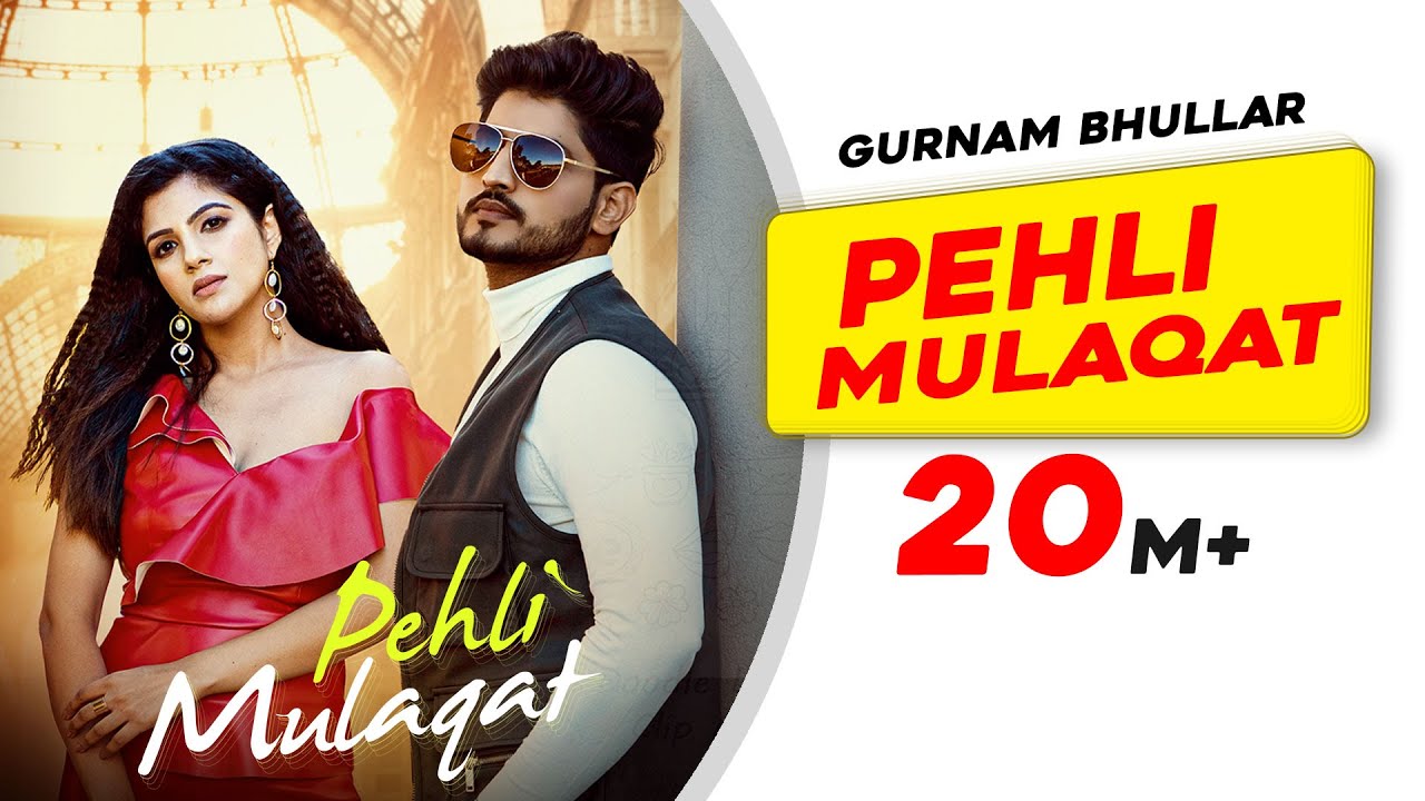 New Punjabi Song Pehli Mulaqat  Gurnam Bhullar  Diljott  Josan Bros  Latest Punjabi Songs 2022
