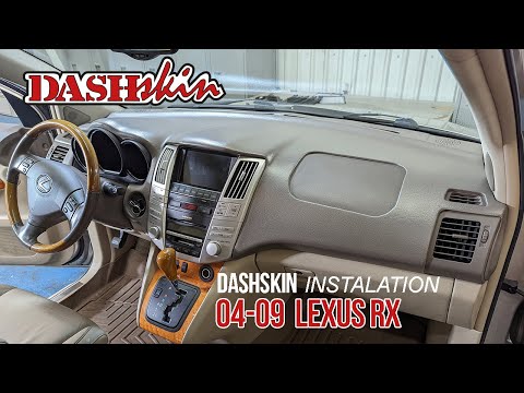 HOW TO: DashSkin 2004-2009 Lexus RX330/RX350/RX400h Dash Cover Installation