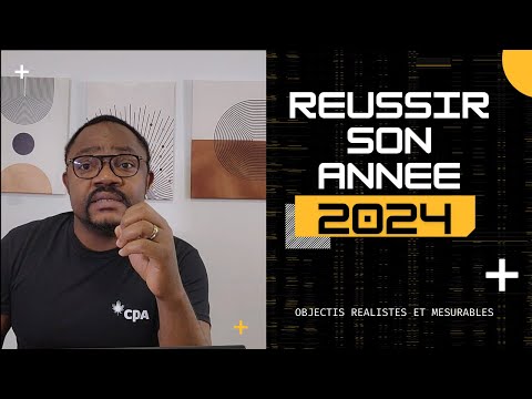 Comment réussir son année 2024.Je vous explique dans cette vidéo