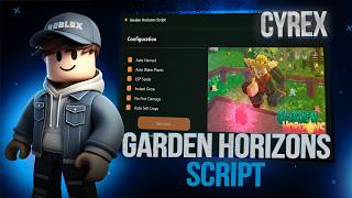 Garden Horizons Script - FULL AUTO FARM, EVENT, QUEST | NEW UPDATE