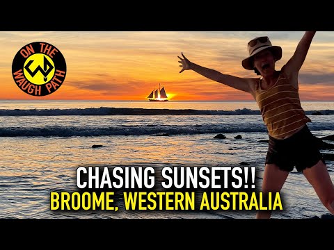 BROOME | WESTERN AUSTRALIA | TRAVEL AUSTRALIA IN A VAN | EP 14