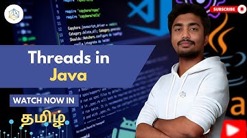 #77 Threads in Java | Multithreading Basics Tamil | Thread Class & Runnable Interface [2025]