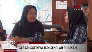 SLB SRI SOEDEWI JADI SEKOLAH RUJUKAN
