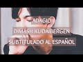 Adagio - Dimash Kudaibergen (Subtitulado al español)