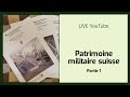 Patrimoine militaire suisse 13 live avril