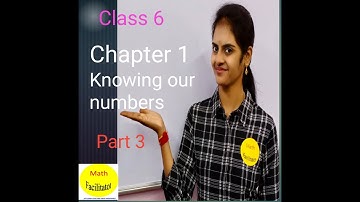 Class 6 Chapter 1 Knowing our numbers Introduction part 3| CBSE |TS | AP | State boards