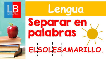 SEPARAR en PALABRAS para niños. ✔👩‍🏫PRIMARIA