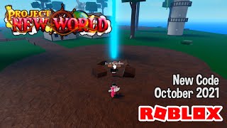 Roblox Project New World New Code October 2021